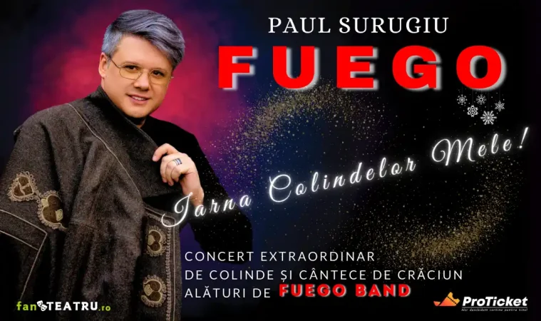 FUEGO – IARNA COLINDELOR MELE | TARGU MURES