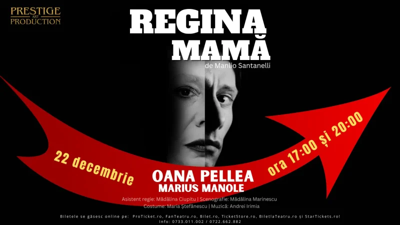REGINA MAMA – PREMIERA! | BUCURESTI